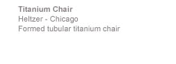 Titanium Chair Heltzer - Chicago